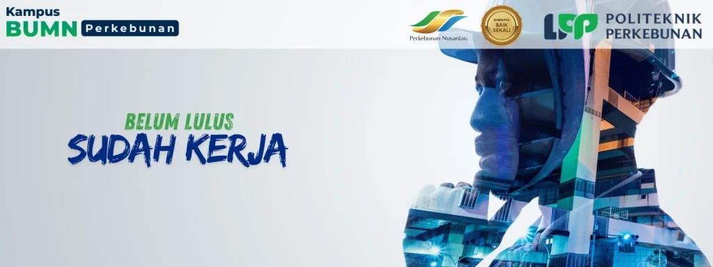 Politeknik LPP dikenal sebagai kampus terbaik di Jogja untuk pendidikan vokasi perkebunan. Raih peluang Beasiswa DAPENBUN & SDM Sawit 2025!