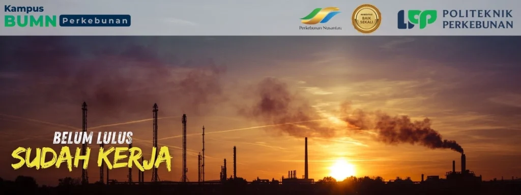 Politeknik LPP Yogyakarta - Kampus BUMN Favorit 2026. Kuliah vokasi BUMN, beasiswa penuh, dan peluang kerja tinggi di industri perkebunan